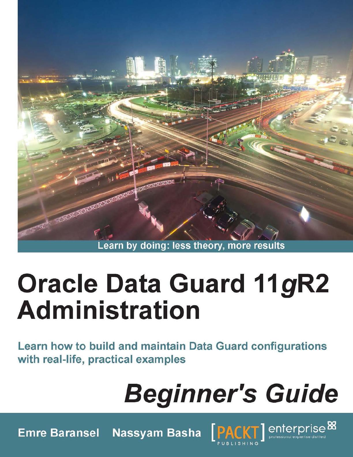 Oracle Data Guard 11gR2 Administration